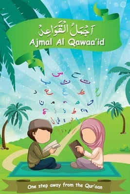 Ajmal Al Qawaa'id (Regular script) by Publications, Ubaid Minimuallims