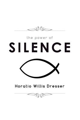 The Power of Silence Paperback Createspace Independent Publishing Platform
