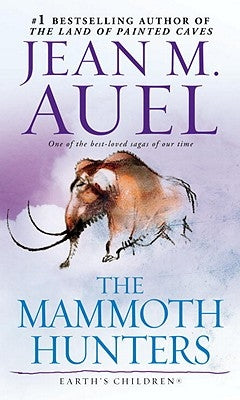 The Mammoth Hunters by Auel, Jean M.