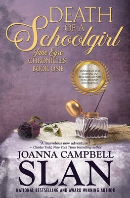Death of a Schoolgirl: Book #1 in the Jane Eyre Chronicles Paperback Independently Published