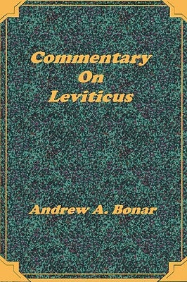 Commentary on Leviticus by Bonar, Andrew Alexander