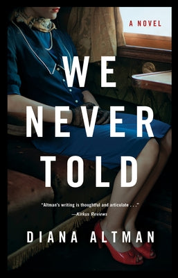 We Never Told Paperback She Writes Press