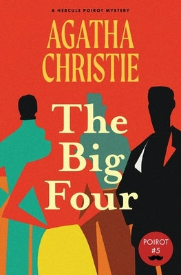 The Big Four (Warbler Classics Annotated Edition) Paperback Warbler Classics