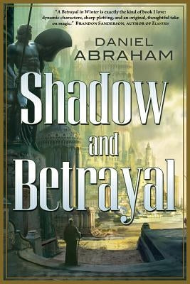 Shadow and Betrayal: A Shadow in Summer, a Betrayal in Winter Paperback St. Martins Press-3PL