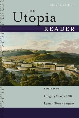 The Utopia Reader Paperback New York University Press