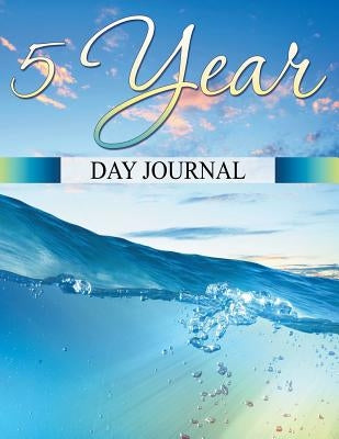 5 Year Day Journal by Speedy Publishing LLC