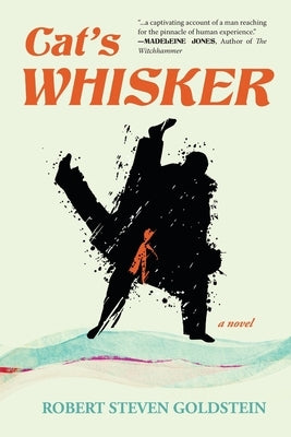 Cat's Whisker by Goldstein, Robert Steven