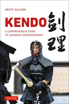 Paperback of Kendo: A Comprehensive Guide to Japanese Swordsmanship by Tuttle Publishing, showing the book cover with Japanese sword illustrations.