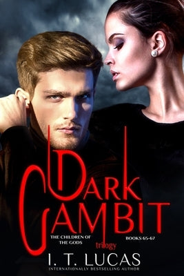 Dark Gambit Trilogy: The Children of the Gods Series Books 65-67 Paperback Evening Star Press, LLC.