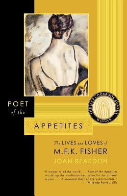 Poet of the Appetites by Reardon, Joan