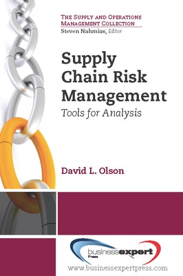 Supply Chain Risk Management: Tools for Analysis Paperback Business Expert Press