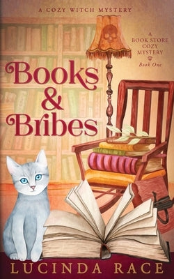 Books & Bribes: A Paranormal Cozy Mystery Paperback MC Two Press