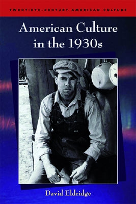 American Culture in the 1930's Paperback Edinburgh University Press