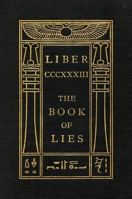 The Book of Lies: Oversized Keep Silence Edition by Crowley, Aleister