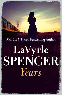 Years by Spencer, Lavyrle