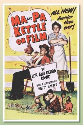 Ma and Pa Kettle on Film Paperback BearManor Media