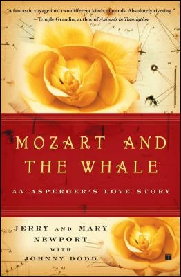 Mozart and the Whale: An Asperger's Love Story Paperback Touchstone Books