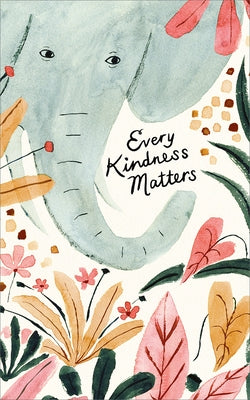 Every Kindness Matters: Write Now Journal by Compendium