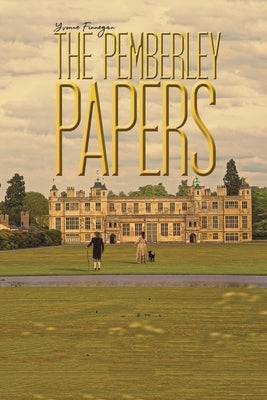 The Pemberley Papers Paperback Austin Macauley