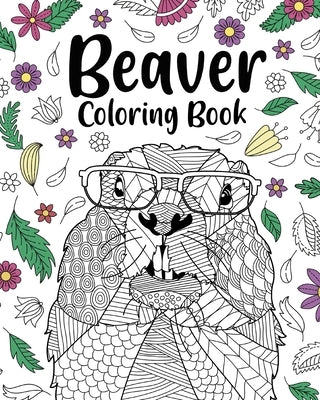 Beaver Coloring Book by Paperland