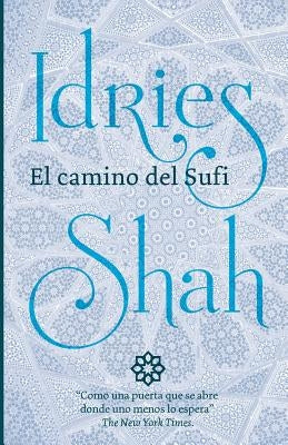 El camino del Sufi by Shah, Idries