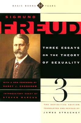 The Three Essays on the Theory of Sexuality Paperback Basic Books