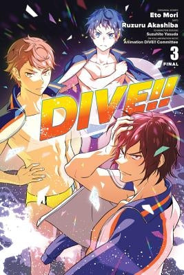 Dive!!, Vol. 3 by Mori, Eto