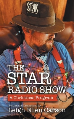 The Star Radio Show: A Christmas Program Paperback WestBow Press