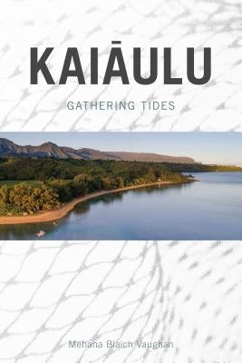 Kaiaulu: Gathering Tides Oregon State University Press