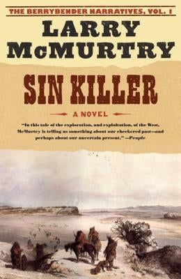 Sin Killer: A Novelvolume 1 by McMurtry, Larry