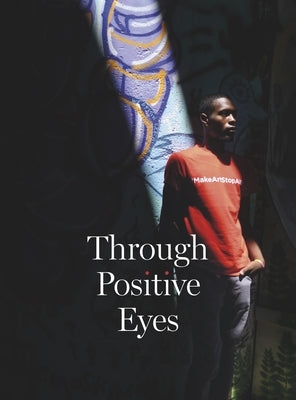 Through Positive Eyes by Gere, David