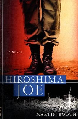 Hiroshima Joe Paperback Picador USA