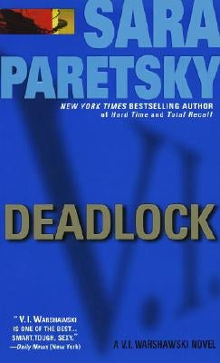 Deadlock: A V. I. Warshawski Novel by Paretsky, Sara