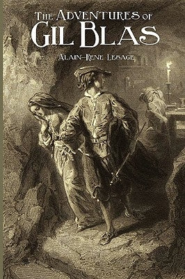 The Adventures of Gil Blas by Le Sage, Alain Rene