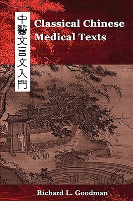 Paperback of Classical Chinese Medical Texts by Windstone Press, featuring traditional Chinese medicine classics on the cover.