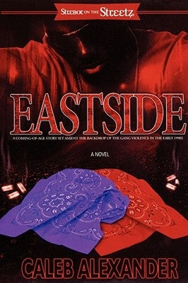 Eastside by Alexander, Caleb