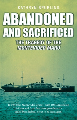 Abandoned and Sacrificed by Spurling, Kathryn