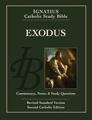 Exodus: Ignatius Catholic Study Bible Ignatius Press