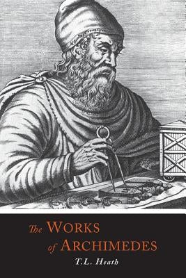 The Works of Archimedes Paperback Martino Fine Books