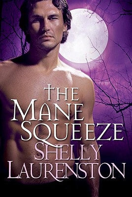 The Mane Squeeze Paperback Kensington Publishing Corporation