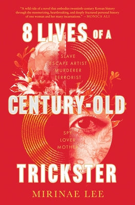 8 Lives of a Century-Old Trickster by Lee, Mirinae