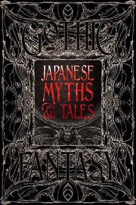 Japanese Myths & Tales: Epic Tales by Cummings, Alan