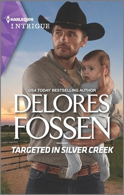Targeted in Silver Creek by Fossen, Delores