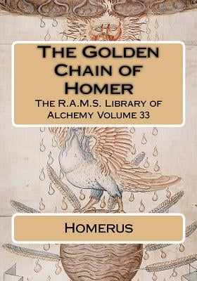 The Golden Chain of Homer Paperback Createspace Independent Publishing Platform