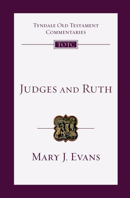 Judges and Ruth: An Introduction and Commentary by Evans, Mary J.