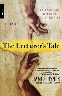 The Lecturer's Tale by Hynes, James Ma