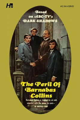 Dark Shadows the Complete Paperback Library Reprint Book 12: The Peril of Barnabas Collins by Ross, Marylin