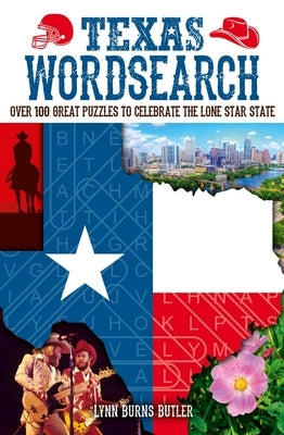 Texas Wordsearch: Over 100 Great Puzzles to Celebrate the Lone Star State Paperback Sirius Entertainment