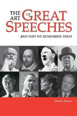 Paperback copy of "The Art of Great Speeches: And Why We Remember Them" by Cambridge University Press, featuring a classic book cover design.