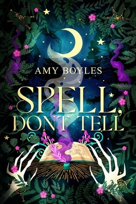 Spell, Don't Tell Paperback Independently Published